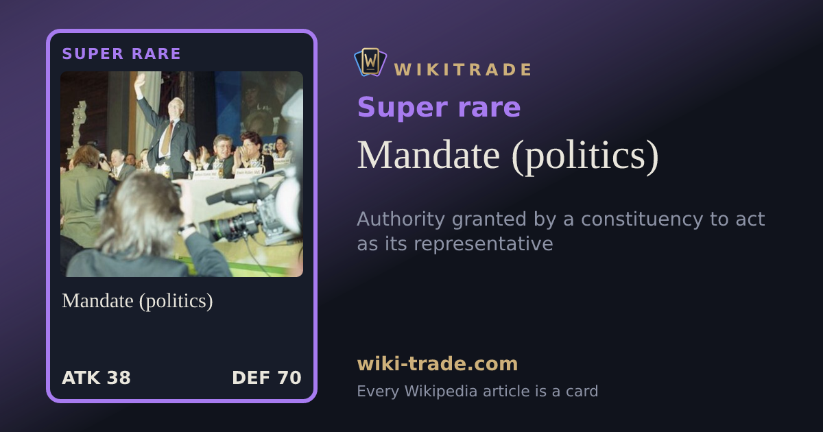 Mandate (politics) — Super rare card