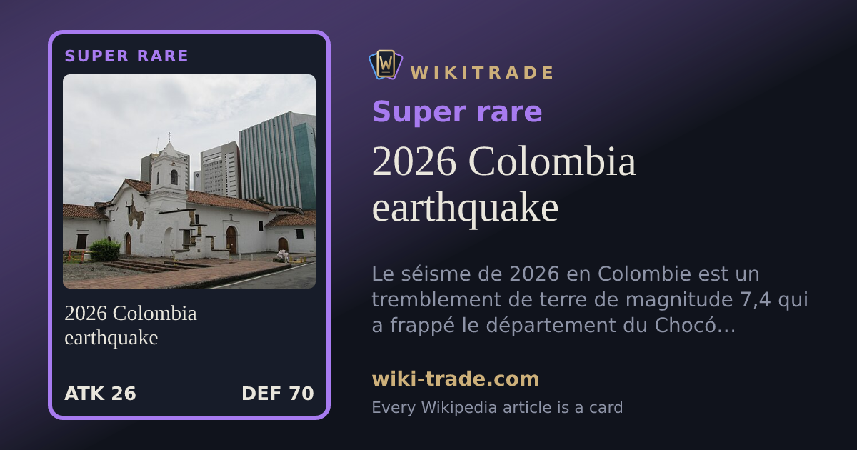 2026 Colombia earthquake — Super rare card