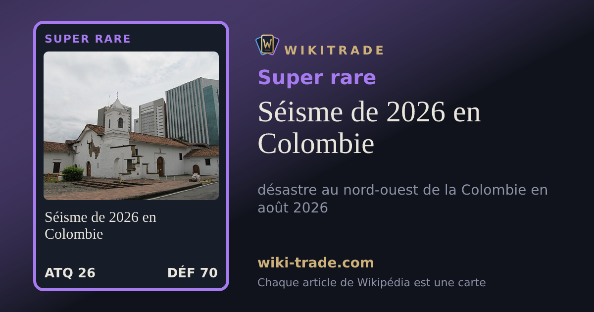 Séisme de 2026 en Colombie — carte Super rare