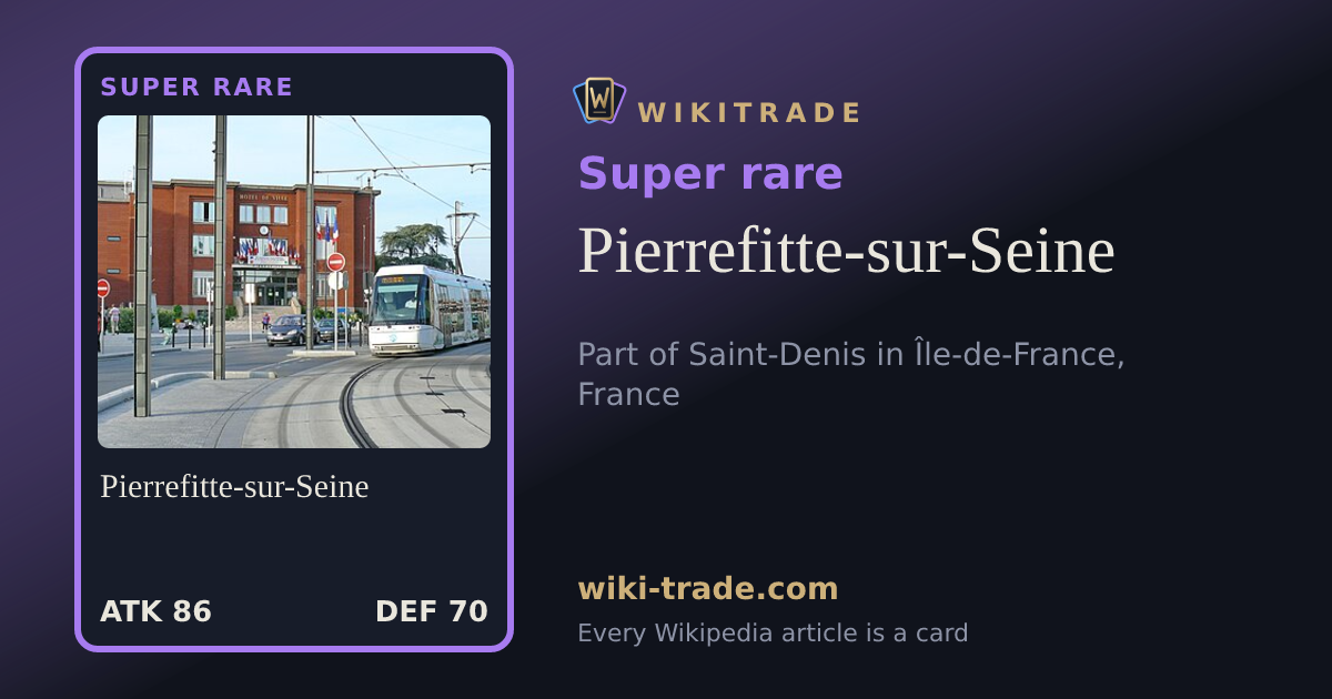 Pierrefitte-sur-Seine — Super rare card
