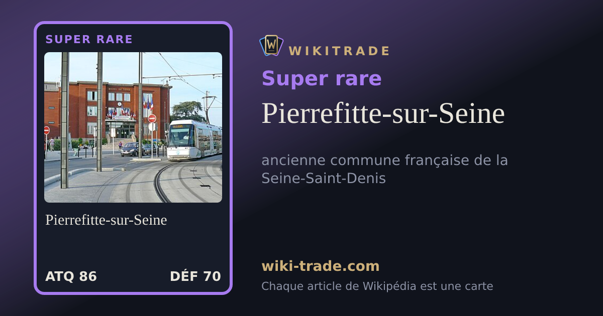 Pierrefitte-sur-Seine — carte Super rare