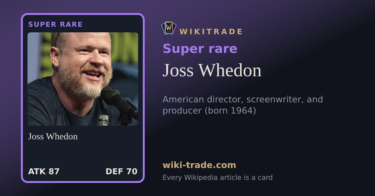 Joss Whedon — Super rare card