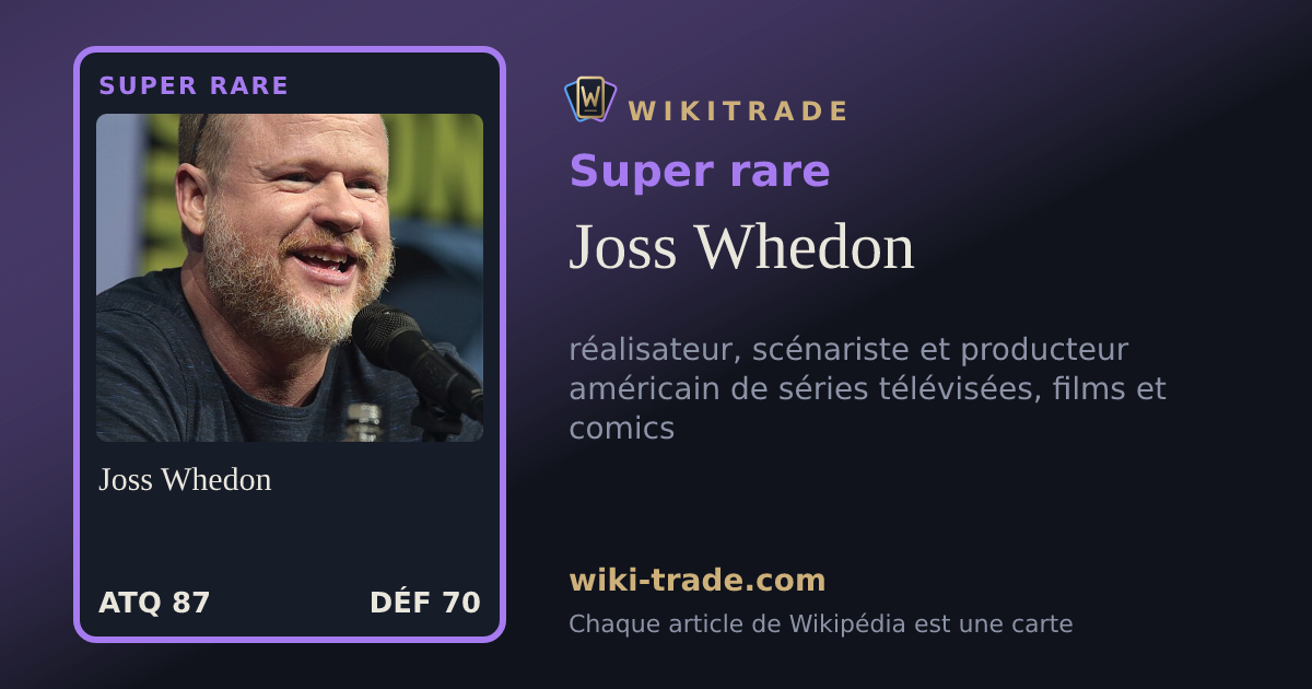Joss Whedon — carte Super rare