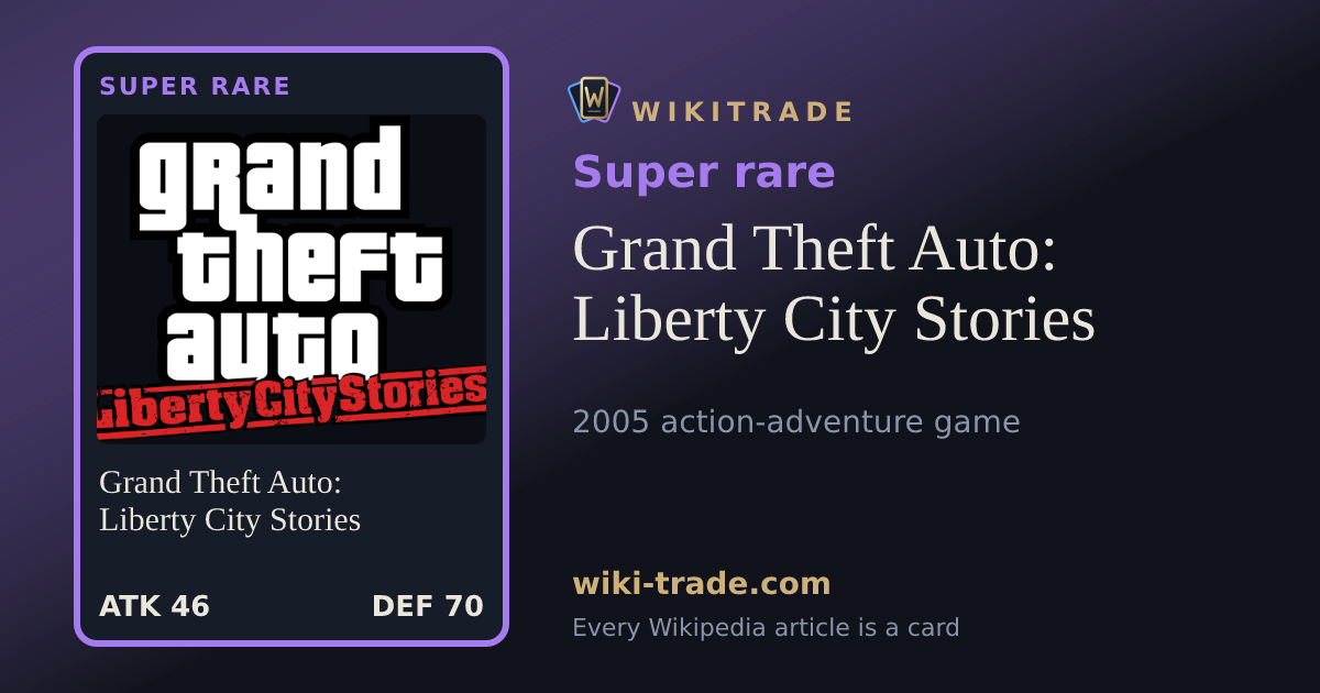Grand Theft Auto: Liberty City Stories — Super rare card