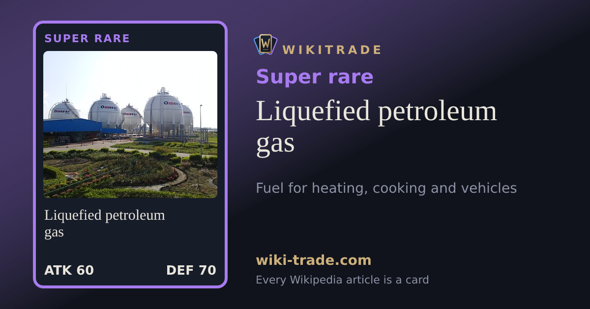 Liquefied petroleum gas — Super rare card