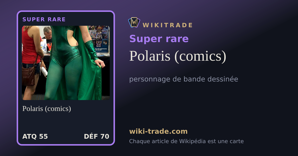 Polaris (comics) — carte Super rare