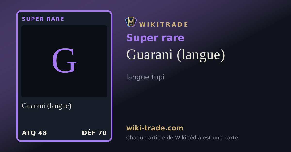 Guarani (langue) — carte Super rare