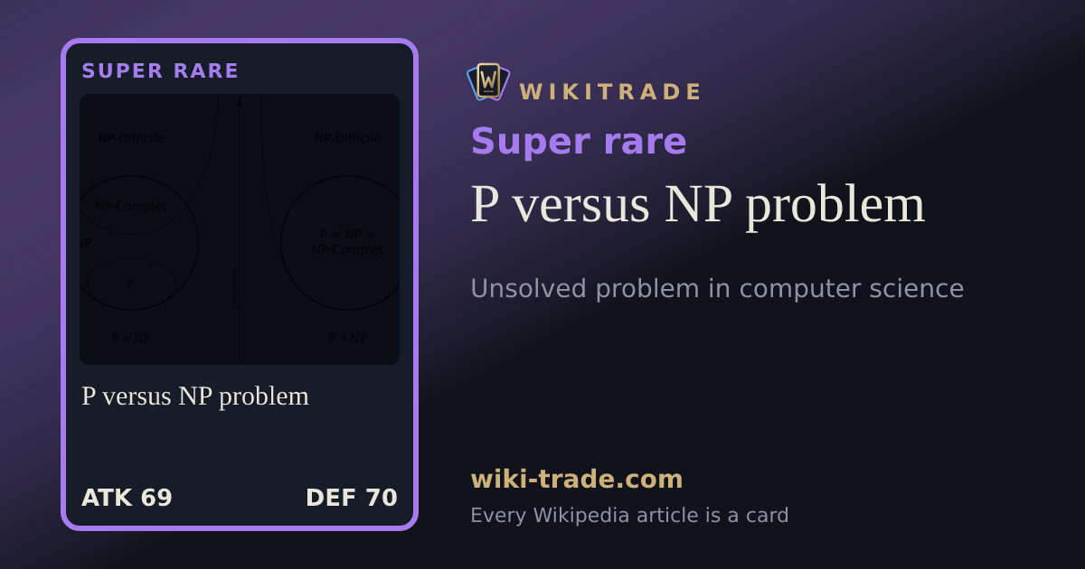 P versus NP problem — Super rare card