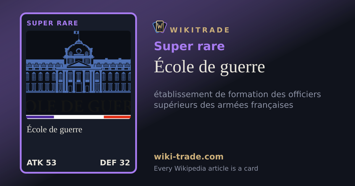 École de guerre — Super rare card