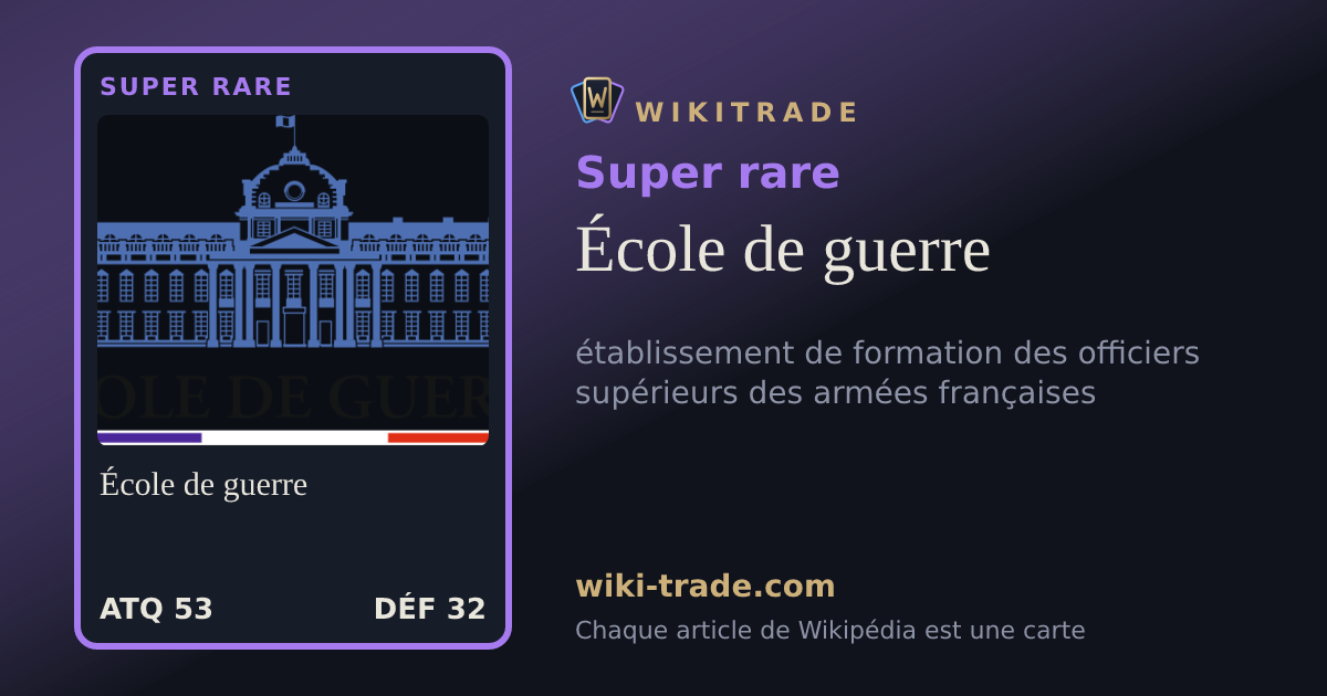 École de guerre — carte Super rare