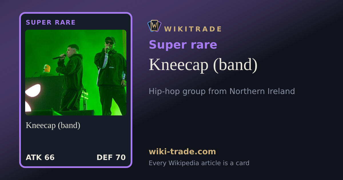 Kneecap (band) — Super rare card
