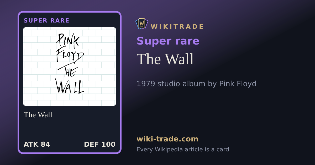 The Wall — Super rare card