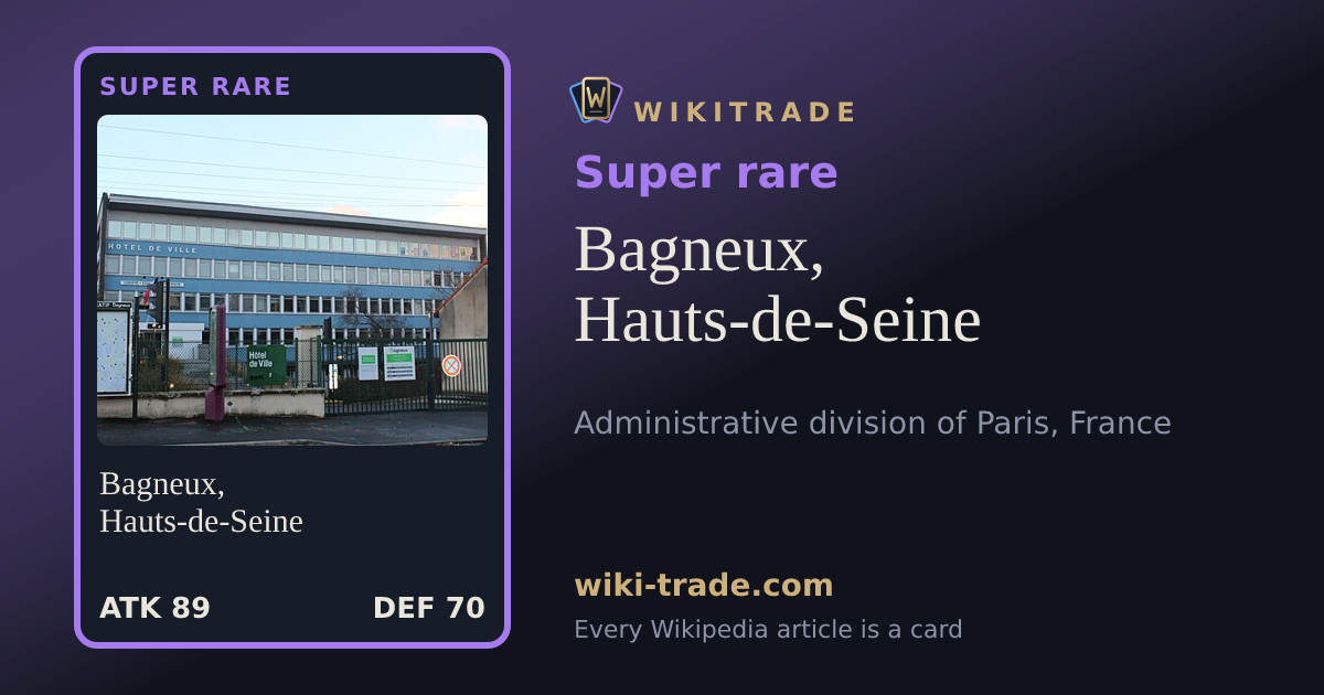 Bagneux, Hauts-de-Seine — Super rare card