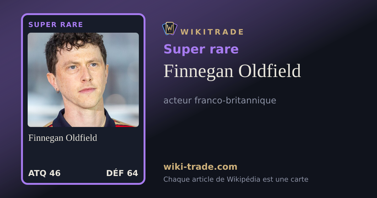 Finnegan Oldfield — carte Super rare