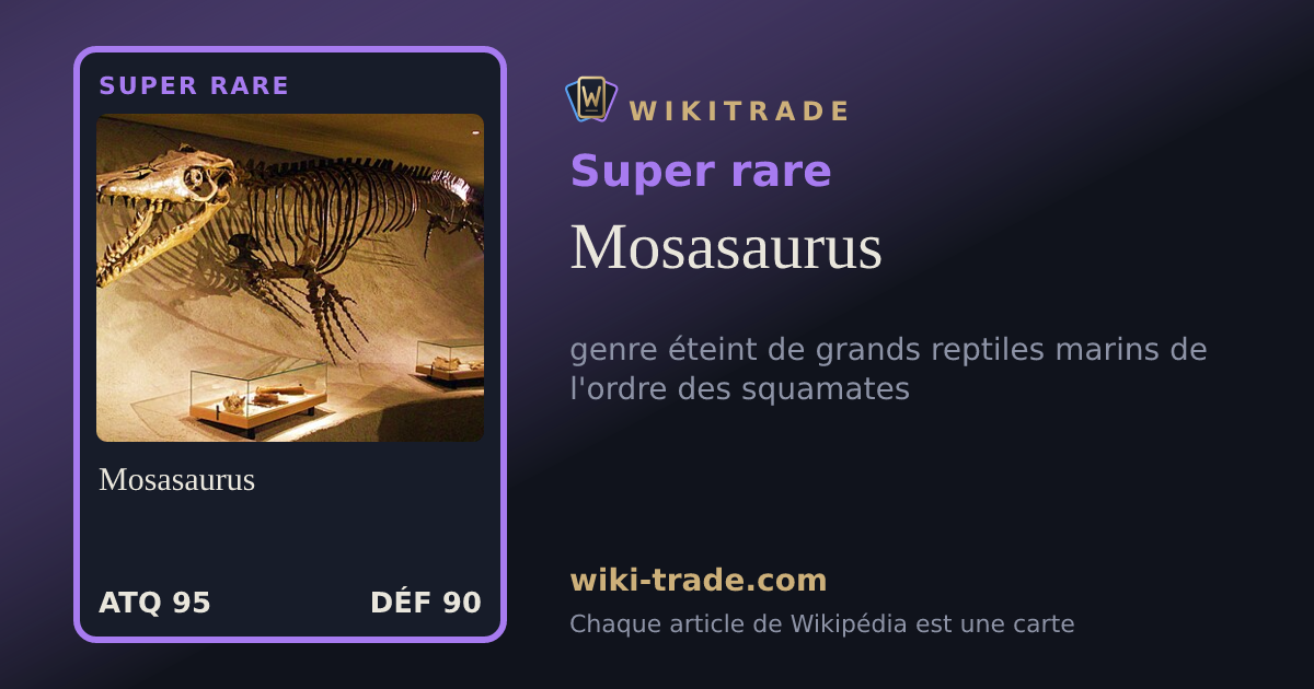 Mosasaurus — carte Super rare