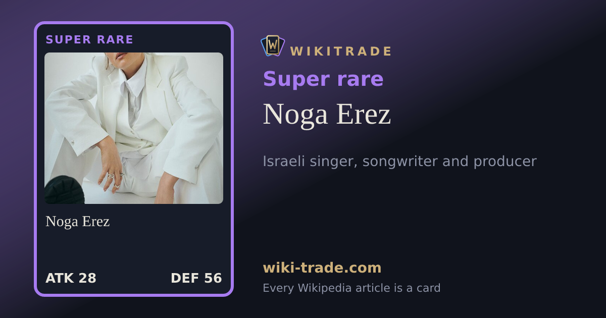 Noga Erez — Super rare card