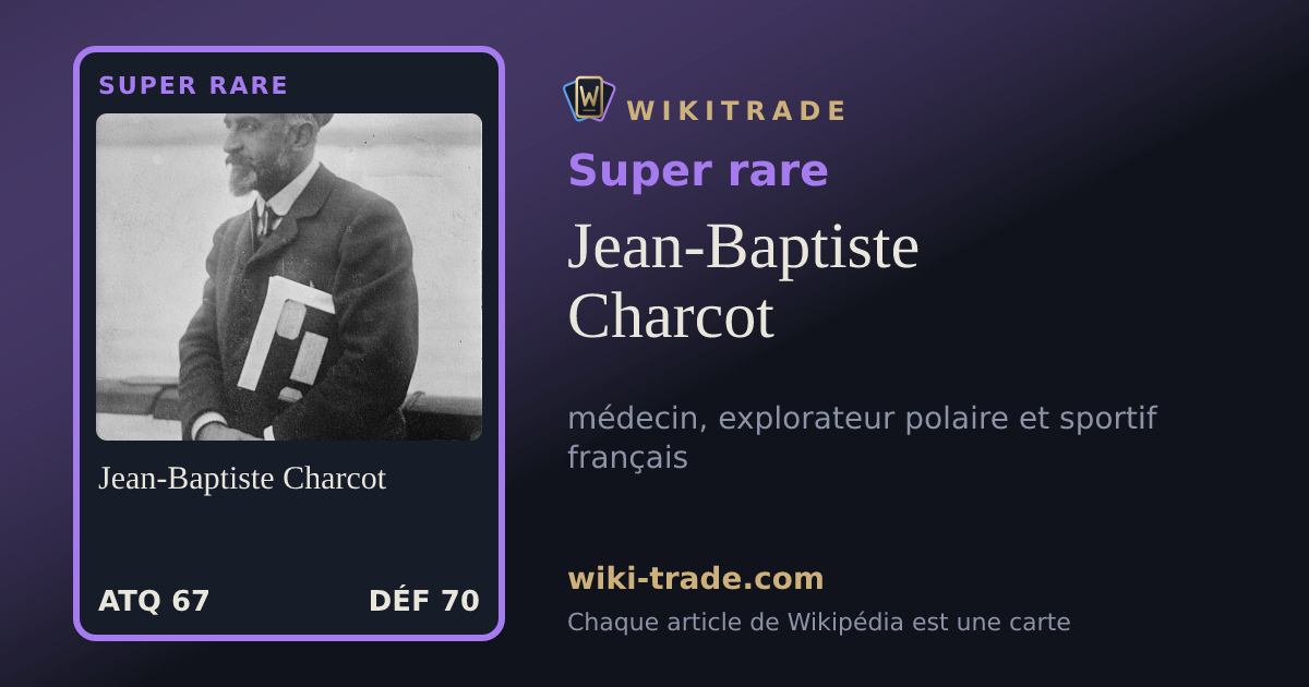 Jean-Baptiste Charcot — carte Super rare