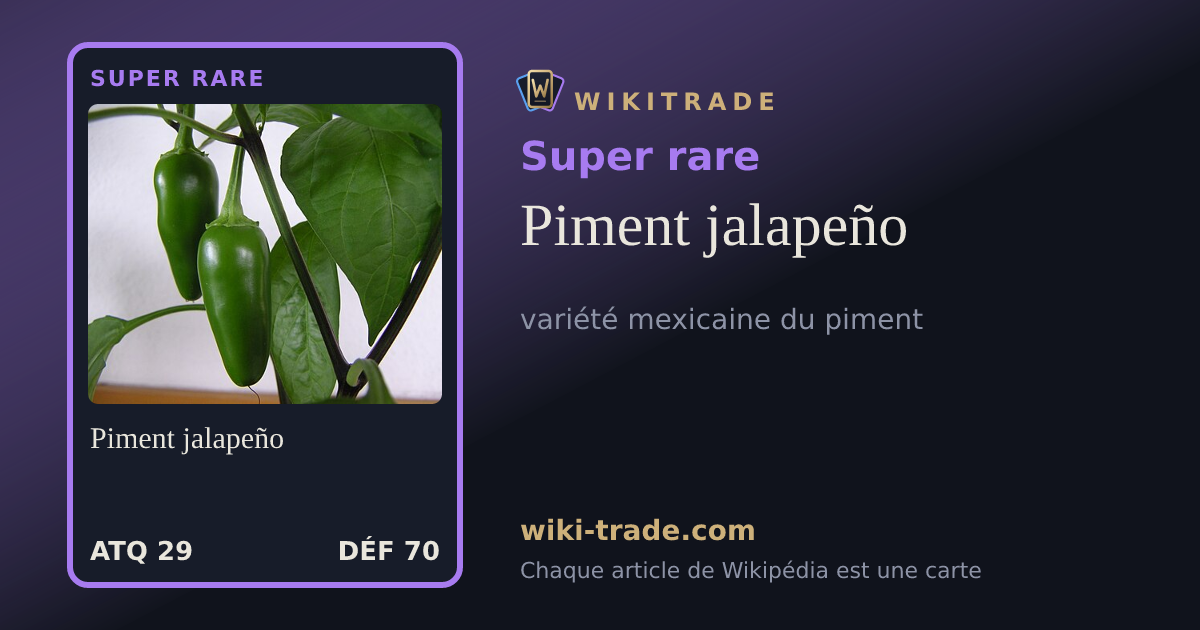 Piment jalapeño — carte Super rare