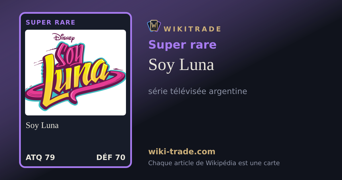 Soy Luna — carte Super rare