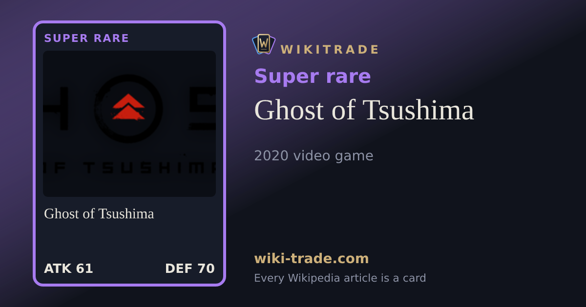 Ghost of Tsushima — Super rare card