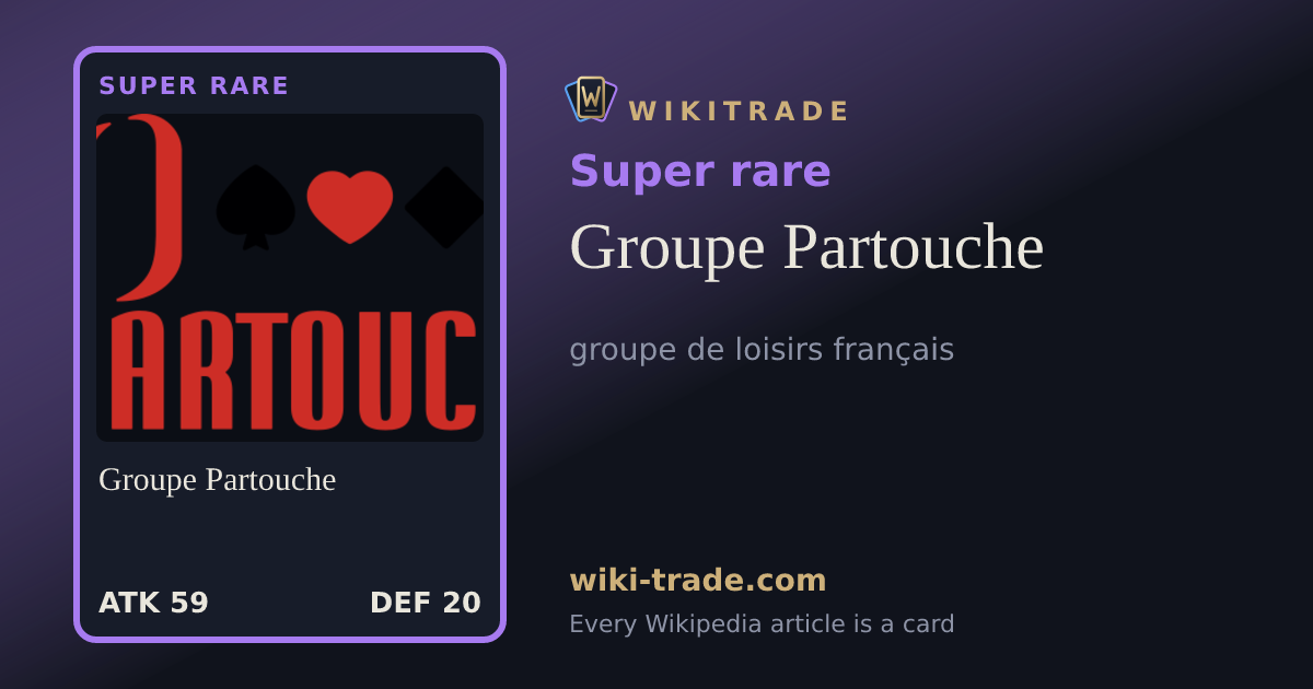 Groupe Partouche — Super rare card