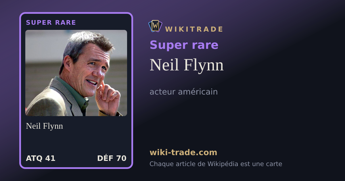 Neil Flynn — carte Super rare
