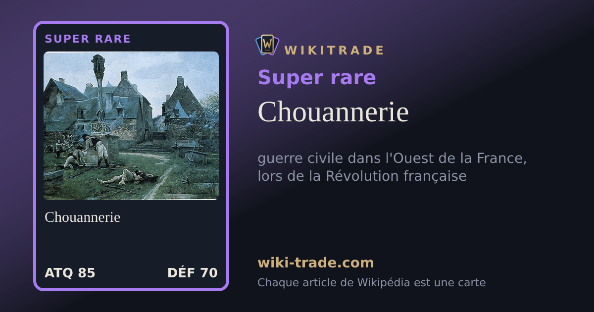Chouannerie — carte Super rare