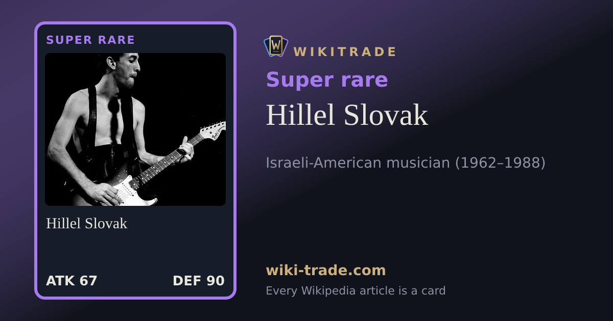 Hillel Slovak — Super rare card