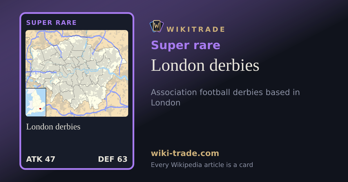 London derbies — Super rare card