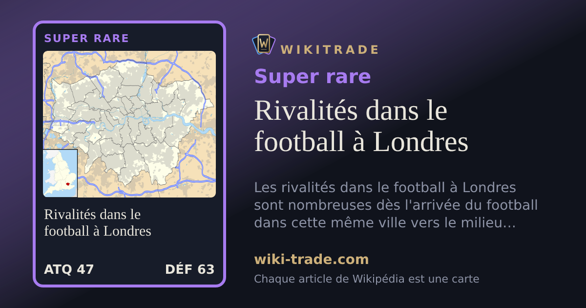 Rivalités dans le football à Londres — carte Super rare