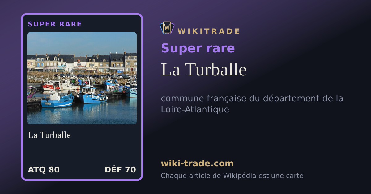 La Turballe — carte Super rare