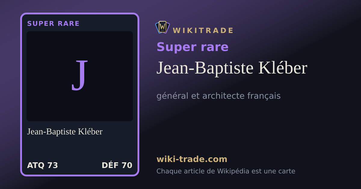 Jean-Baptiste Kléber — carte Super rare