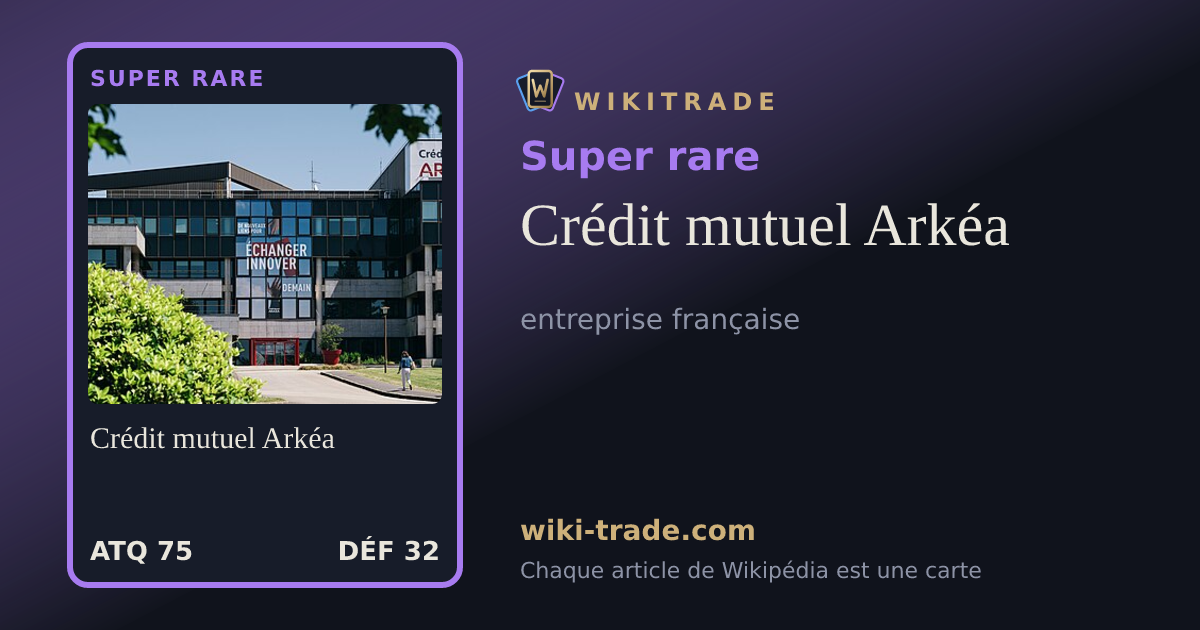 Crédit mutuel Arkéa — carte Super rare