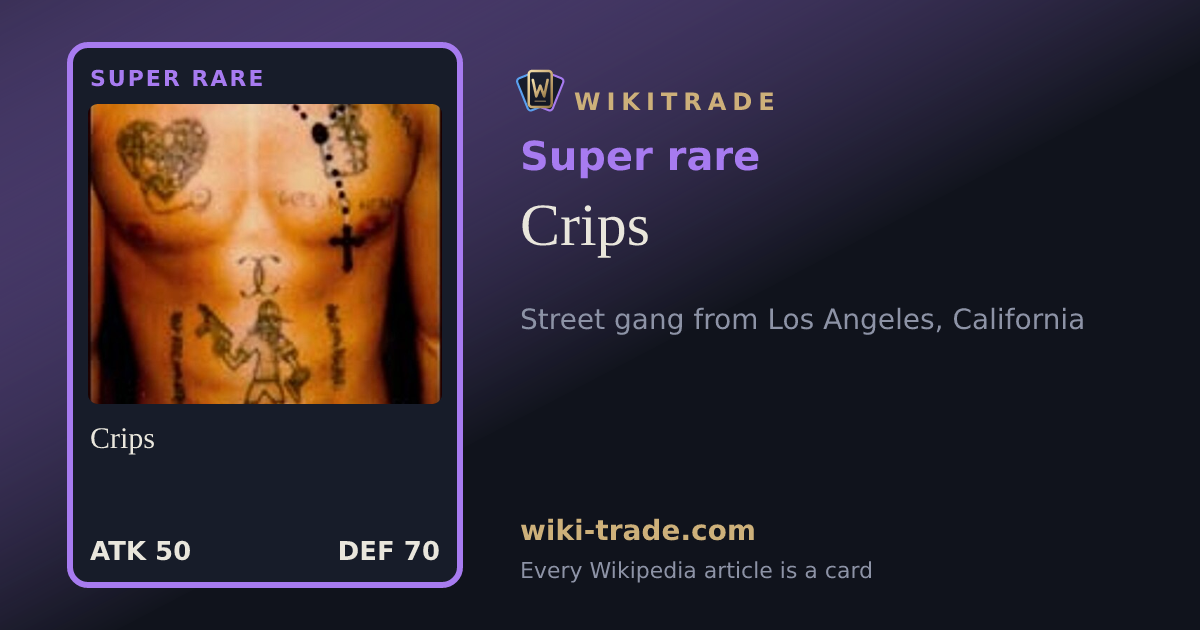 Crips — Super rare card
