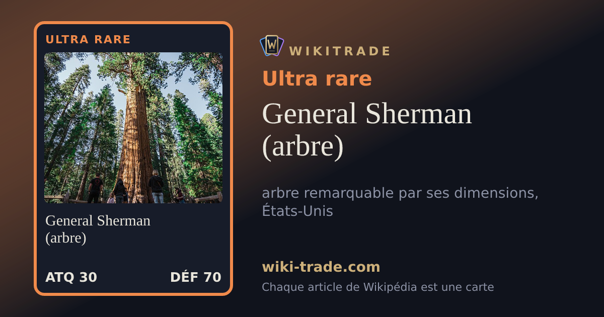 General Sherman (arbre) — carte Ultra rare