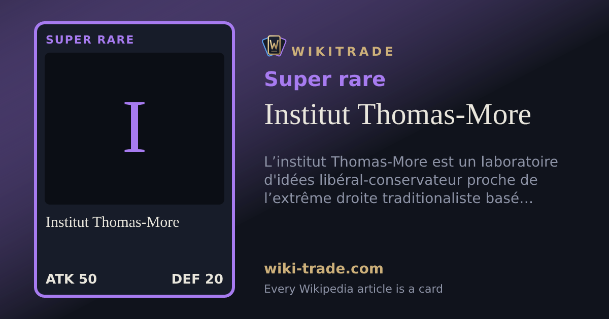 Institut Thomas-More — Super rare card