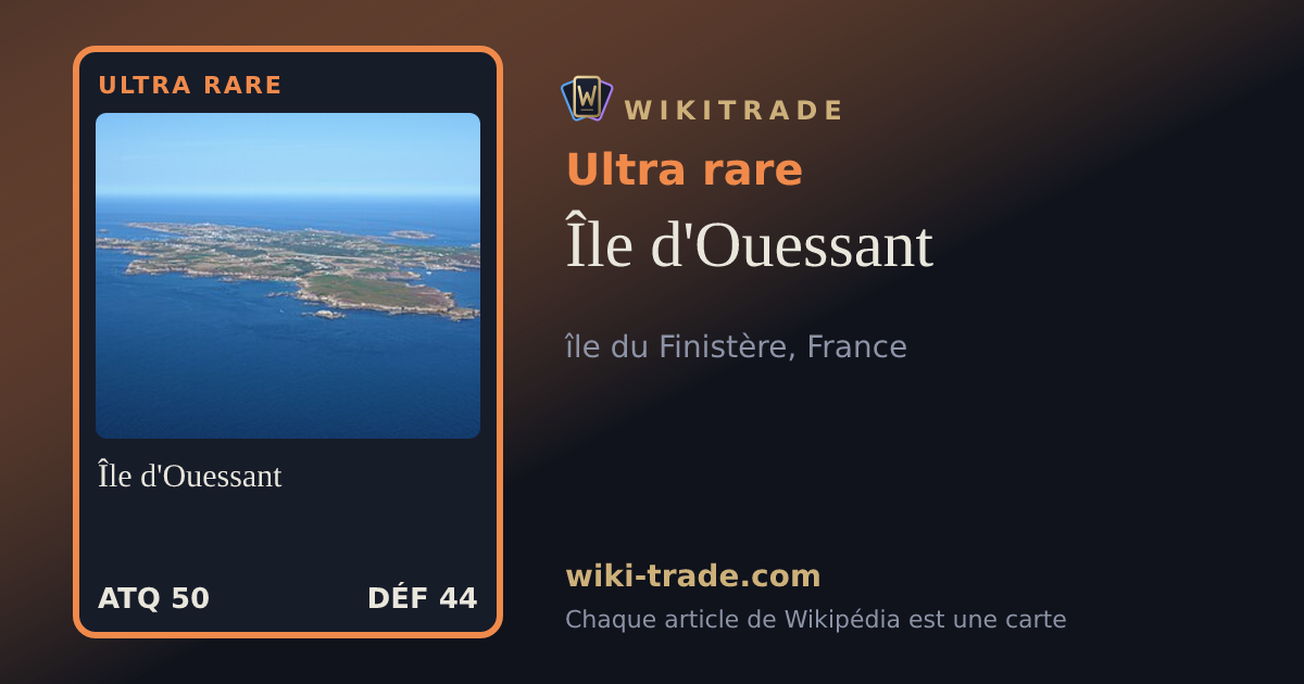 Île d'Ouessant — carte Ultra rare
