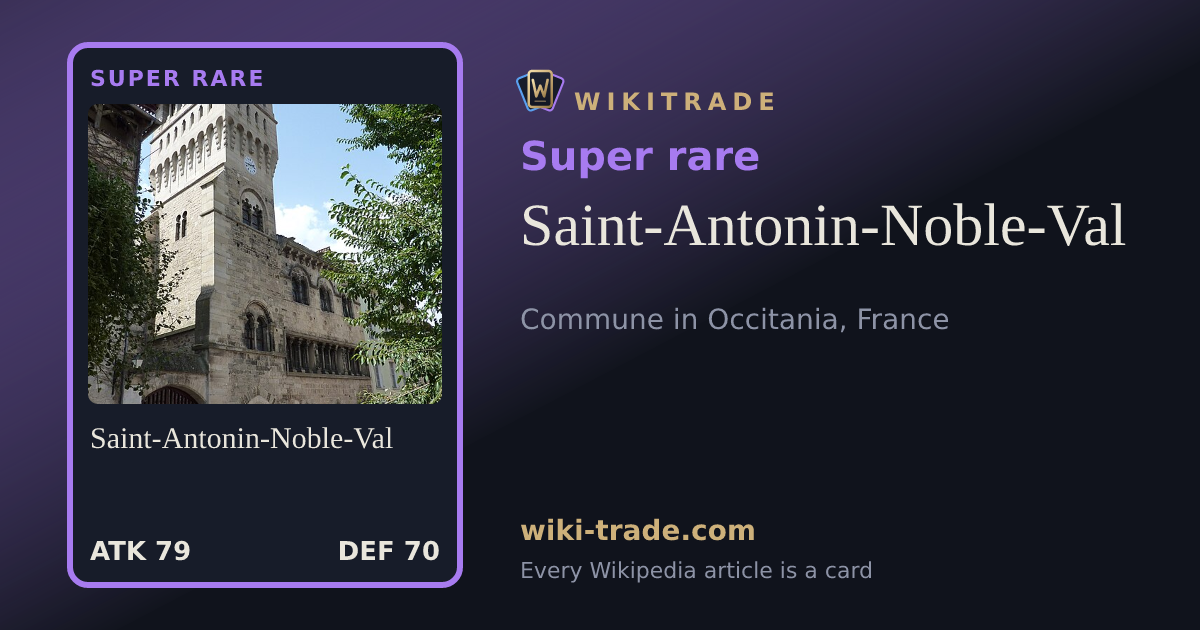 Saint-Antonin-Noble-Val — Super rare card