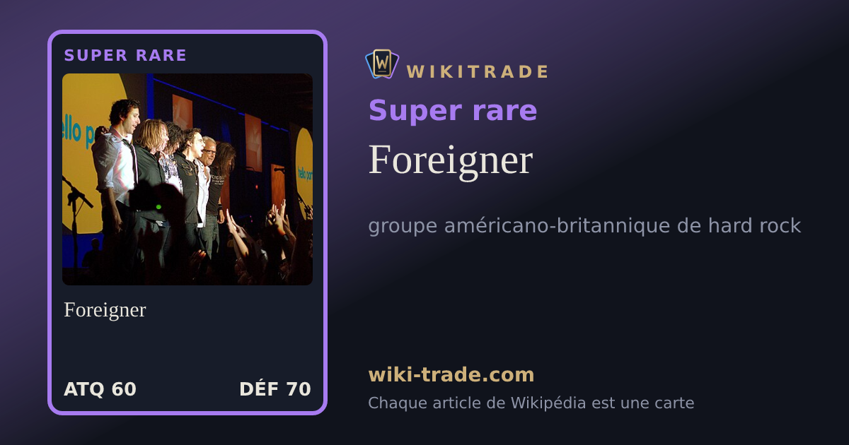 Foreigner — carte Super rare