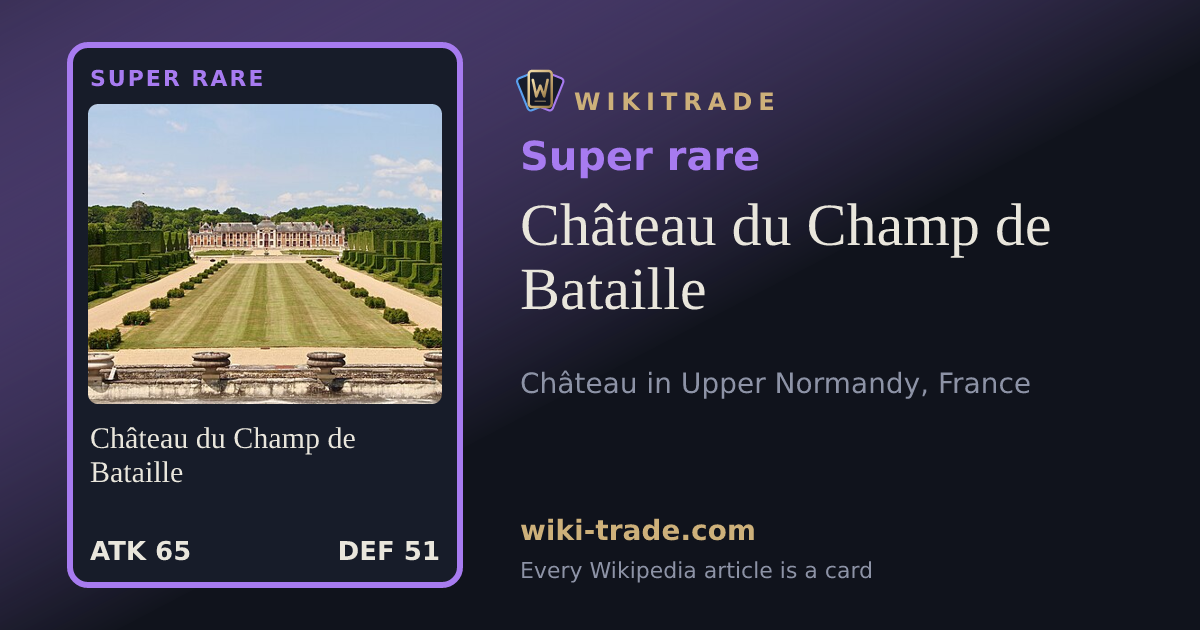 Château du Champ de Bataille — Super rare card