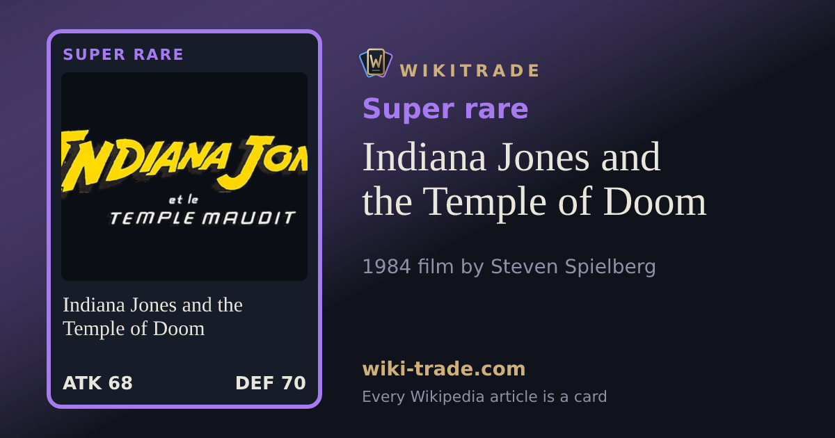 Indiana Jones and the Temple of Doom — Super rare card