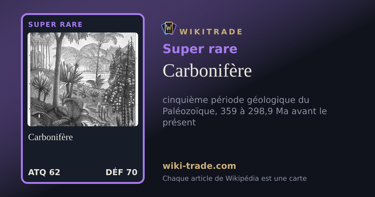 Carbonifère — carte Super rare