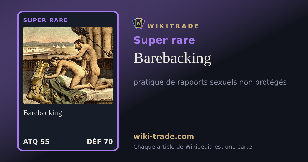 Barebacking — carte Super rare