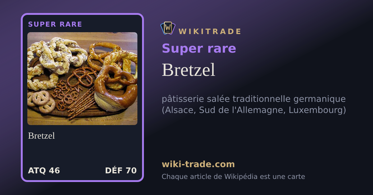 Bretzel — carte Super rare