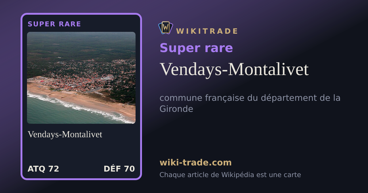 Vendays-Montalivet — carte Super rare