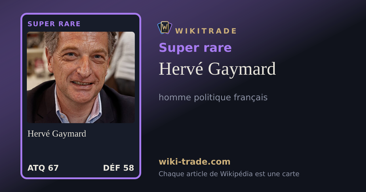 Hervé Gaymard — carte Super rare