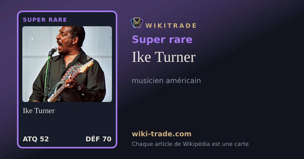 Ike Turner — carte Super rare