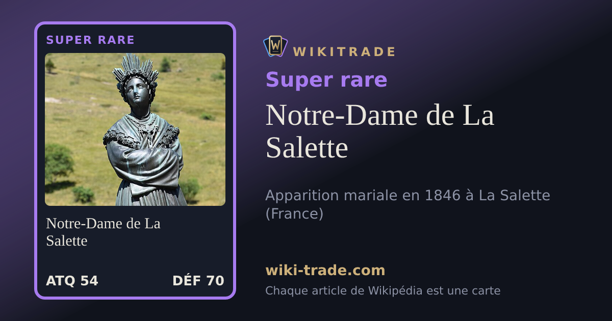 Notre-Dame de La Salette — carte Super rare
