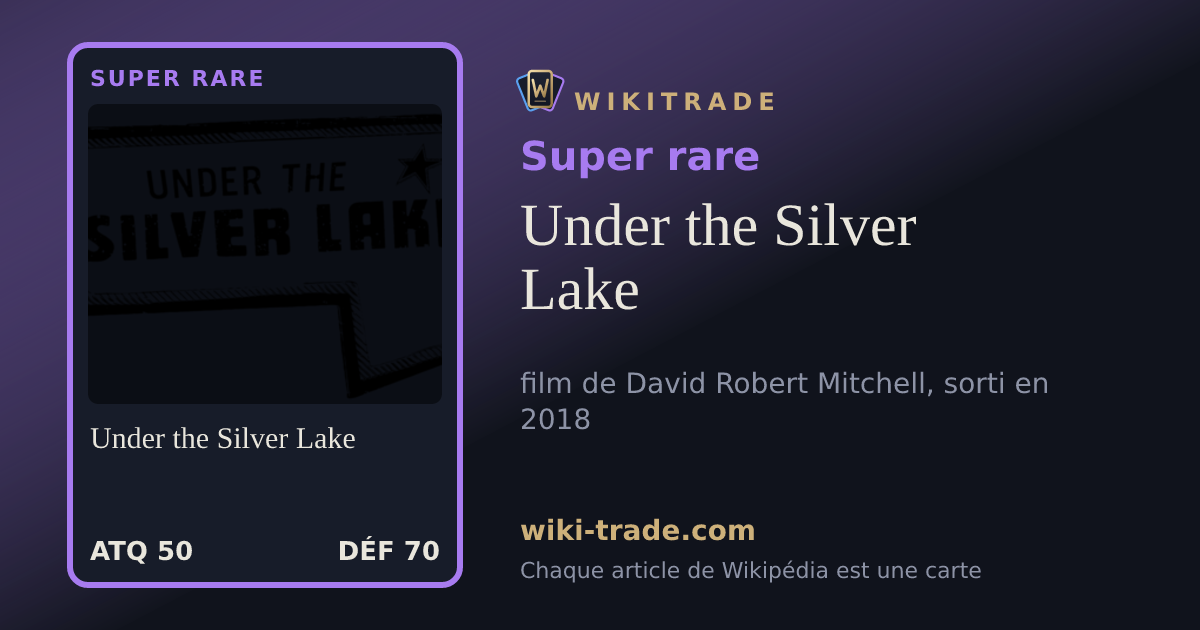 Under the Silver Lake — carte Super rare