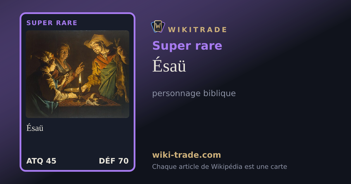 Ésaü — carte Super rare